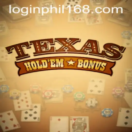 Exploring the Excitement of Texas Hold'em Bonus with PHIL168